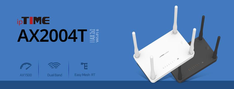 메인배너 - ipTIME AX2004T / Wi-Fi 6 / Dual Band / Easy Mesh RT