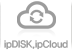 ipDISK, ipCloud 바로가기